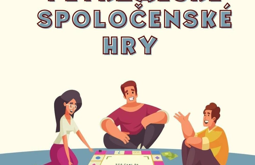 SPOLOČENSKÉ HRY