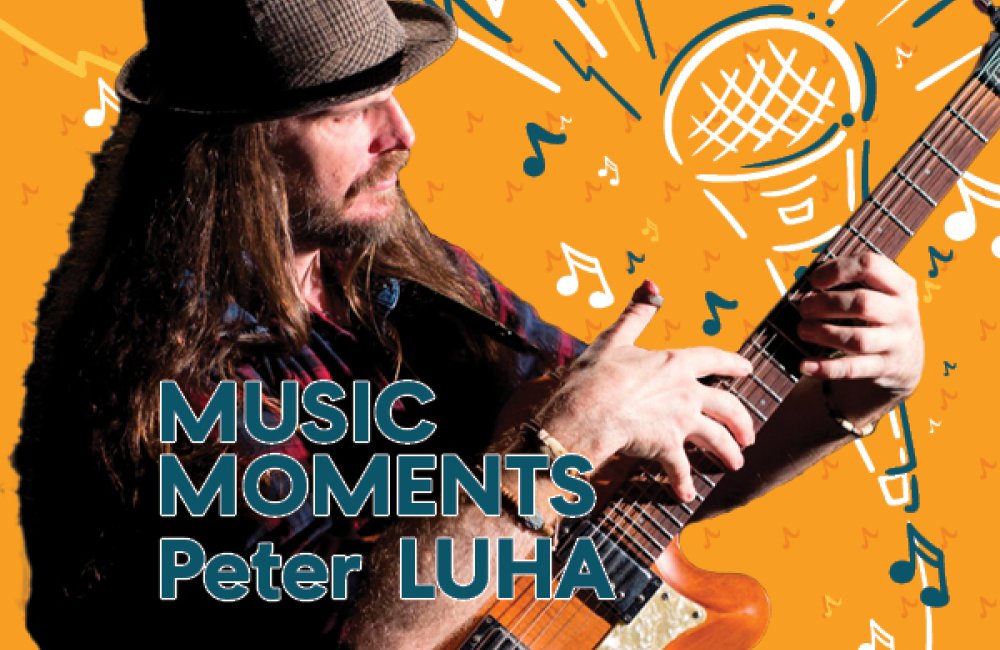 MUSIC MOMENTS - PETER LUHA